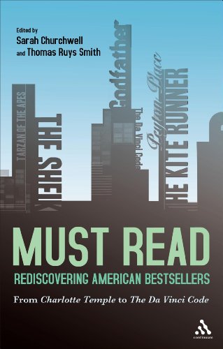 Must Read: Rediscovering American Bestsellers by Sarah Churchwell & Sarah Churchwell and Thomas Ruys Smith (editors)