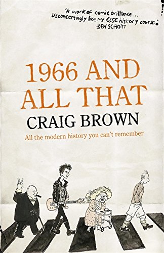 1966 And All That by Craig Brown