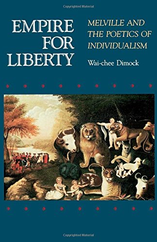 Empire for Liberty by Wai Chee Dimock