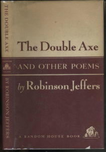 The best books on Uncivilisation - Double Axe by Robinson Jeffers