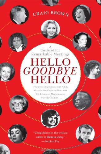 Hello Goodbye Hello by Craig Brown