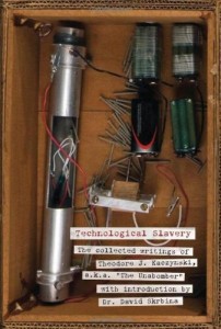 The best books on Uncivilisation - Technological Slavery by Theodore Kaczynski