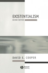 The best books on Existentialism - Existentialism: A Reconstruction by David Cooper