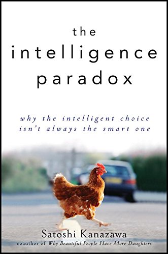 The Intelligence Paradox by Satoshi Kanazawa