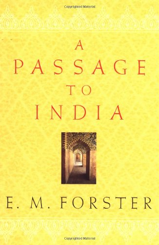 A Passage to India by E M Forster