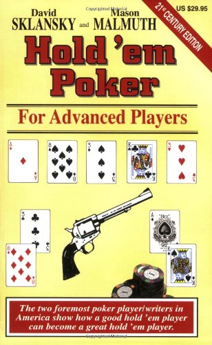 Hold'Em Poker for Advanced Players by David Sklansky, Mason Malmuth