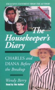 The best books on Modern Day British Royals - The Housekeeper's Diary by Wendy Berry