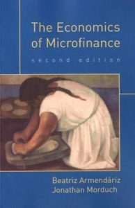 The best books on The Poor and Their Money - The Economics of Microfinance by Beatriz Armendáriz and Jonathan Morduch