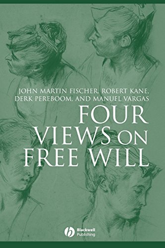 Four Views on Free Will by Fischer, Kane, Pereboom and Vargas
