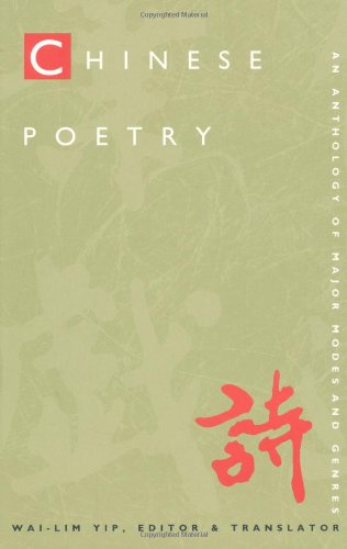 Chinese Poetry by Wai-lim Yip