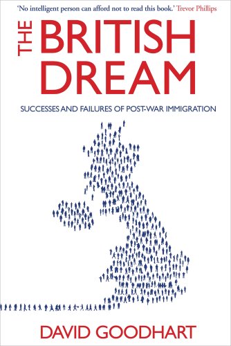 The British Dream by David Goodhart