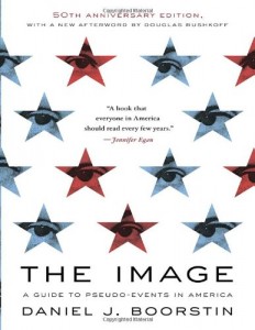 The best books on Popular Culture - The Image: A Guide to Pseudo-Events in America by Daniel J. Boorstin