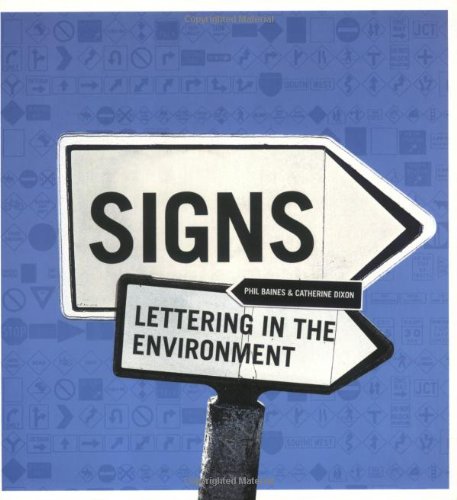 Signs by Phil Baines and Catherine Dixon