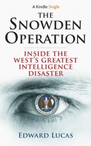 The best books on Putin and Russian History - The Snowden Operation by Edward Lucas