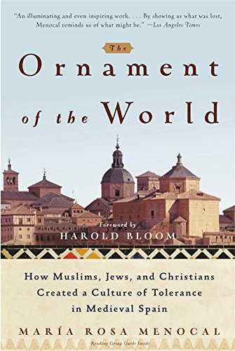 The Ornament of the World by Maria Rosa Menocal