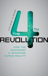 The best books on The Philosophy of Information - The Fourth Revolution: How the Infosphere is Reshaping Human Reality by Luciano Floridi
