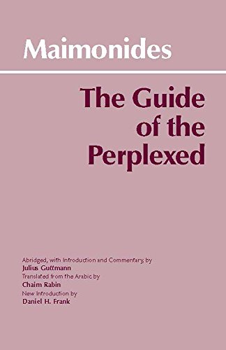 The Guide of the Perplexed by Maimonides