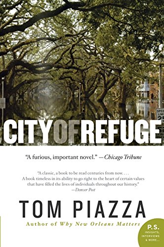 City of Refuge by Tom Piazza