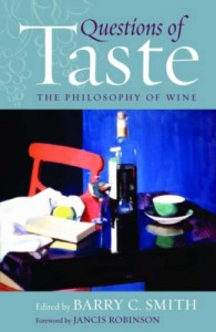 The best books on Taste - Questions of Taste: The Philosophy of Wine by Barry C. Smith