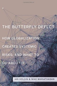 The best books on Immigration - The Butterfly Defect by Ian Goldin