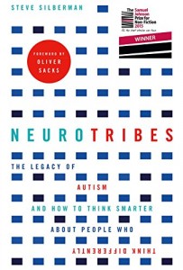 The best books on Autism - Neurotribes: The Legacy of Autism and How to Think Smarter About People Who Think Differently by Steve Silberman