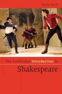 The best books on Shakespeare’s Reception - The Cambridge Introduction to Shakespeare by Emma Smith