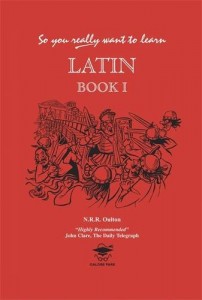 The best books on Learning Latin - So You Really Want to Learn Latin by NRR Oulton