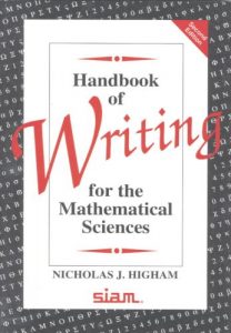 The best books on Applied Mathematics - Handbook of Writing for the Mathematical Sciences by Nick Higham