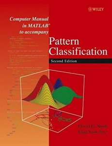 The best books on Health and the Internet - Computer Manual in MATLAB to Accompany Pattern Classification by D.G. Stork & Elad Yom-Tov