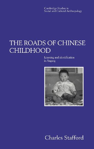 The Roads of Chinese Childhood by Charles Stafford
