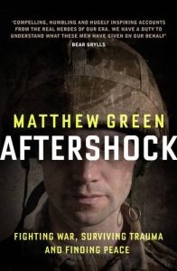 The best books on Psychological Trauma - Aftershock: The Untold Story of Surviving Peace by Matthew Green