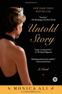 Untold Story: A Novel by Monica Ali