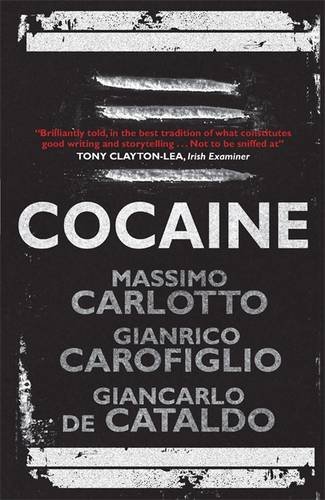 Cocaine by Massimo Carlotto