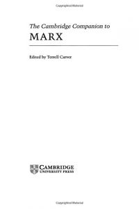 The best books on Marx and Marxism - The Cambridge Companion to Marx by Terrell Carver