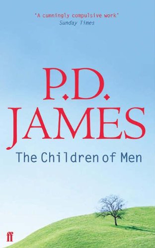 The Children of Men by P D James