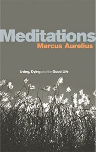 The best books on Stoicism - Meditations by Marcus Aurelius