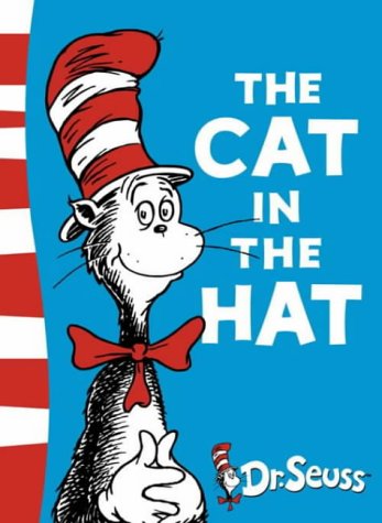 The Cat in the Hat by Dr Seuss