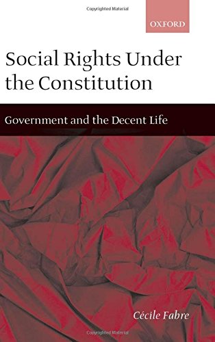 Social Rights Under the Constitution by Cécile Fabre