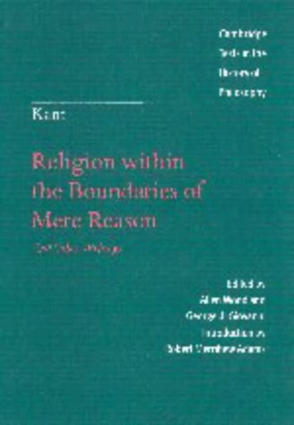 Religion Within the Boundaries of Mere Reason by Immanuel Kant