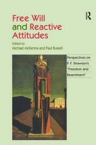 The best books on Free Will and Responsibility - Free Will and Reactive Attitudes by Paul Russell
