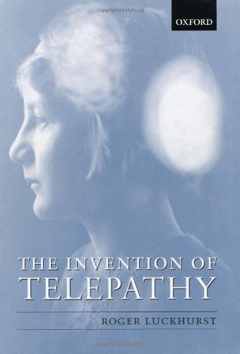 The Invention of Telepathy: 1870—1901 by Roger Luckhurst