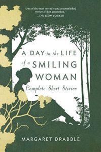 The best books on Ageing - A Day in the Life of a Smiling Woman by Margaret Drabble