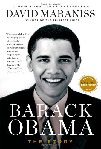 Barack Obama: The Story by David Maraniss