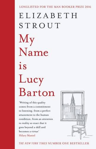 My Name is Lucy Barton by Elizabeth Strout