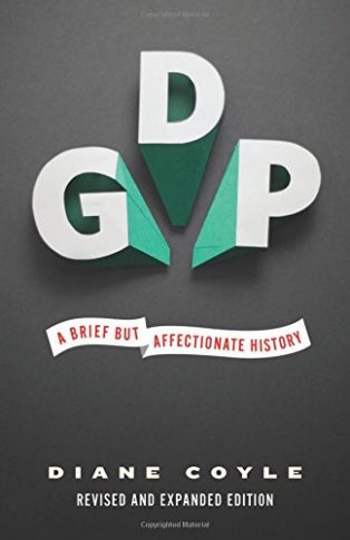 GDP: A Brief but Affectionate History by Diane Coyle