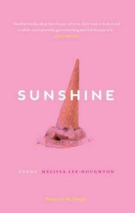 Best Poetry of 2016 - Sunshine by Melissa Lee Houghton