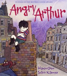 Max Porter on the Books That Shaped Him - Angry Arthur by Hiawyn Oram and Satoshi Kitamura (illustrator)