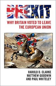 Jonathan Portes recommends the best things to read on Brexit - Brexit: Why Britain Voted to Leave the European Union by Harold Clarke, Matthew Goodwin & Paul Whiteley