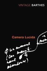 The best books on The Lives of Artists - Camera Lucida by Roland Barthes