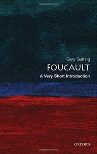 The best books on Foucault - Foucault: A Very Short Introduction by Gary Gutting